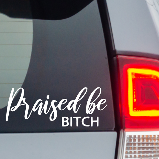 Praised Be - Decal